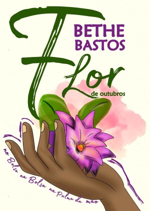 Flor de Outubros Bethe Bastos