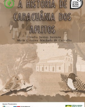 A História de Caracuânia dos Aflitos