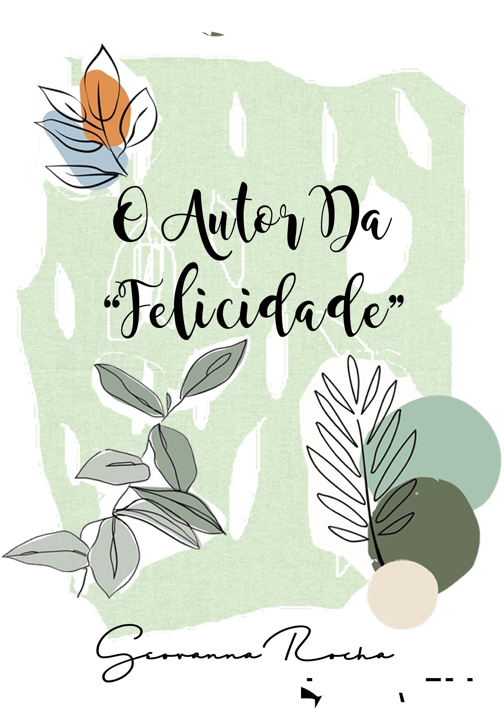 LIvro O autor da felicidade