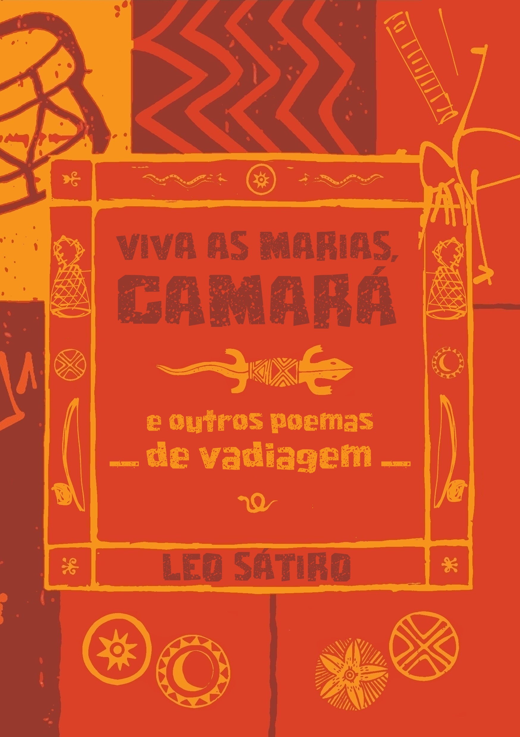 Viva as Marias Camará e outros poemas de vadiagem