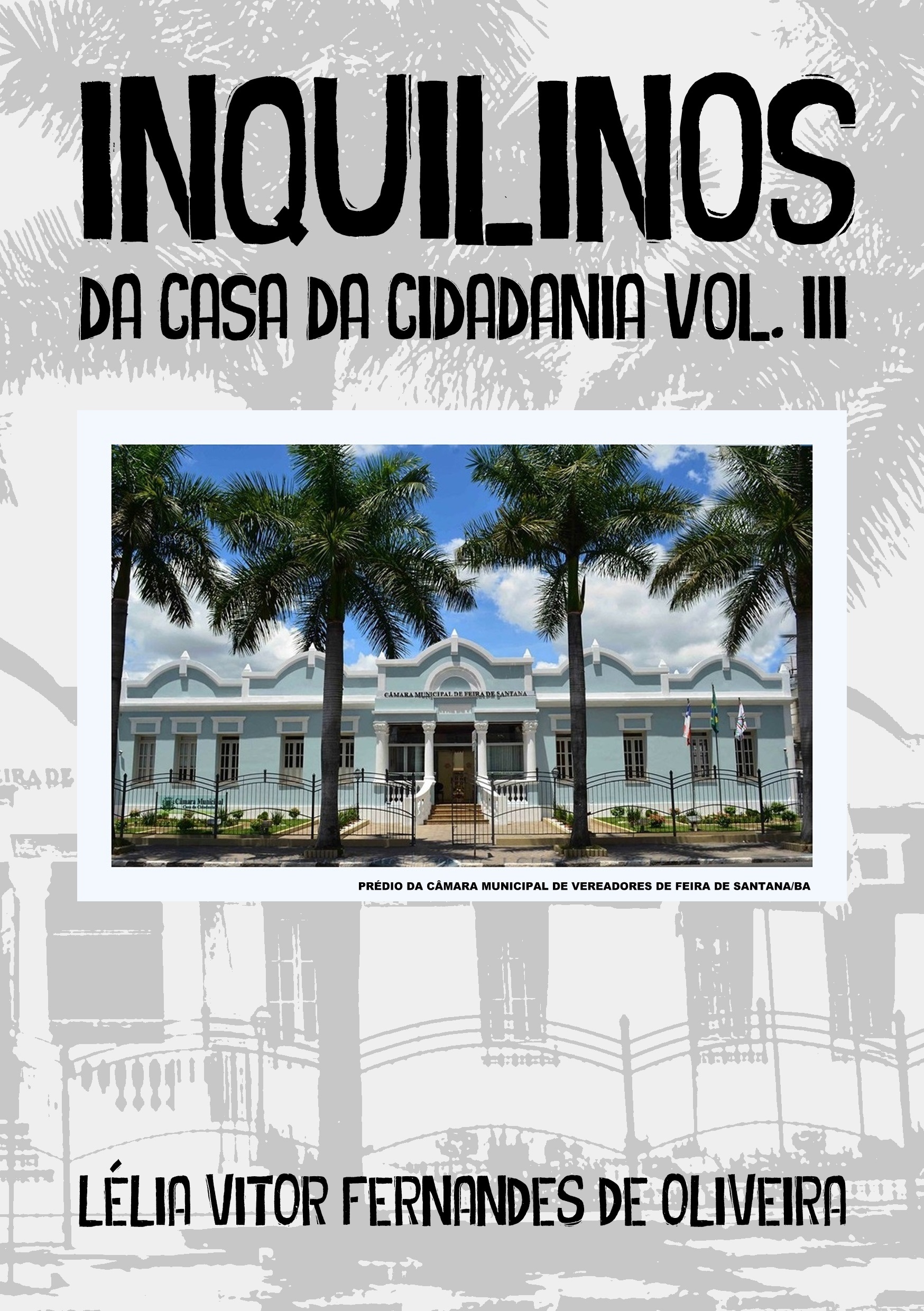 Livro Inquilinos da Casa da Cidadania – Volume III