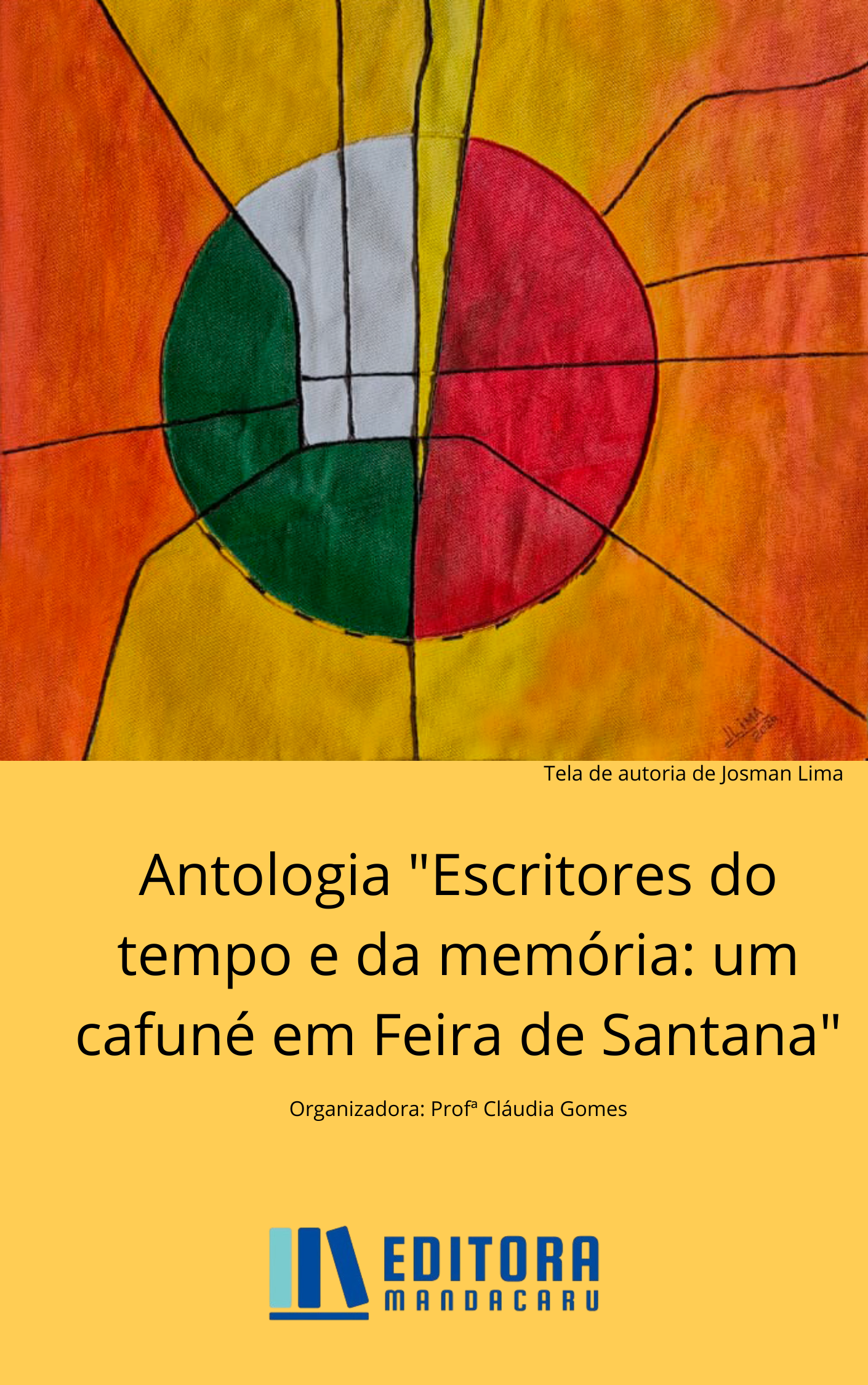 Edital de Chamada – Antologia “Escritores do tempo e da memória: um cafuné em Feira de Santana”
